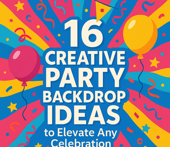 🎉 16 Creative Party Backdrop Ideas to Elevate Any Celebration