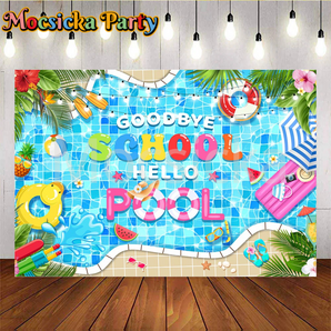 Mocsicka Goodbye School, Hello Pool Summer Holiday Party Backdrop
