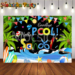 Mocsicka Goodbye Pool Hello School Seaside Holiday Party Black Backdrop