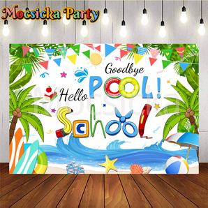 Mocsicka Goodbye Pool Hello School Seaside Holiday Party White Backdrop