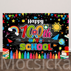 Mocsicka "Happy 100th Day of School" For School Backdrop