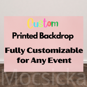 Mocsicka Custom Party Backdrop