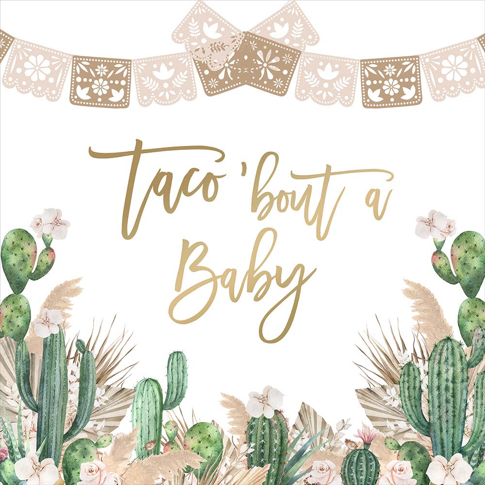 Mocsicka Taco Bout Baby Cactus Baby Shower Backdrop