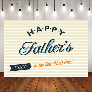 Mocsicka Happy Father's Day to the Best Dad Ever Yellow Stripes Photo Backdrop-Mocsicka Party
