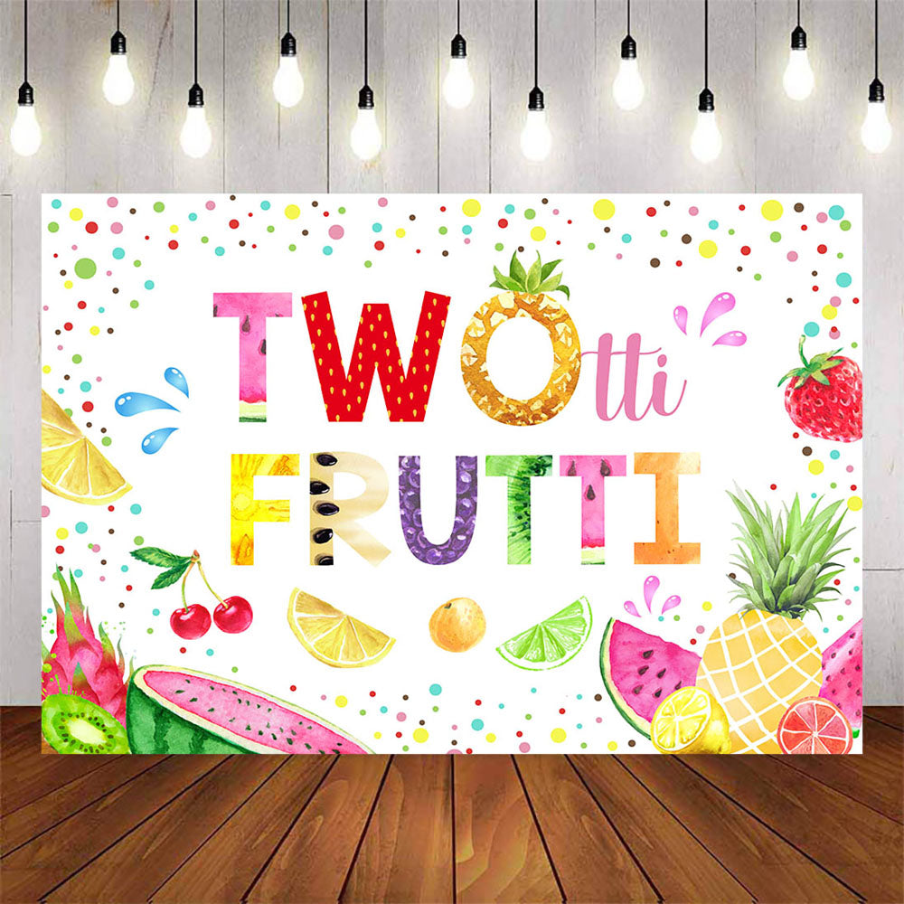 Mocsicka Twotti Frutti Theme Happy Birthday Backgrounds-Mocsicka Party